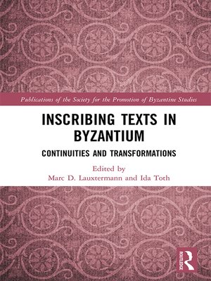 cover image of Inscribing Texts in Byzantium